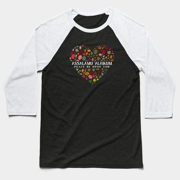 Assalamu 'alaikum Peace be upon You Salam Love  Floral Baseball T-Shirt by KIRBY-Z Studio